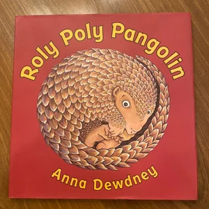 Roly Poly Pangolin