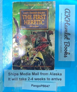 The First Heretic