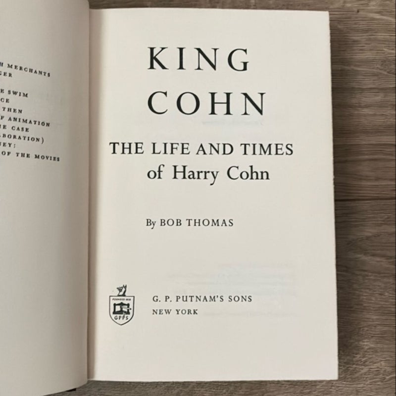 King Cohn: The Life and Times of Harry Cohn