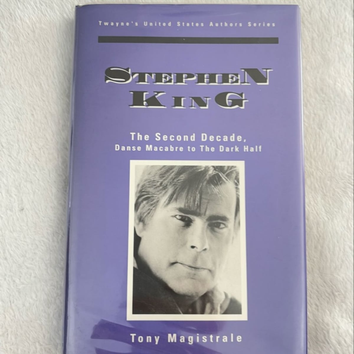 Stephen King - The Second Decade by Tony Magistrale