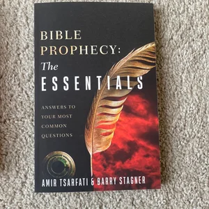Bible Prophecy: the Essentials