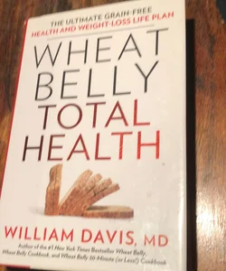 Wheat Belly Total Health