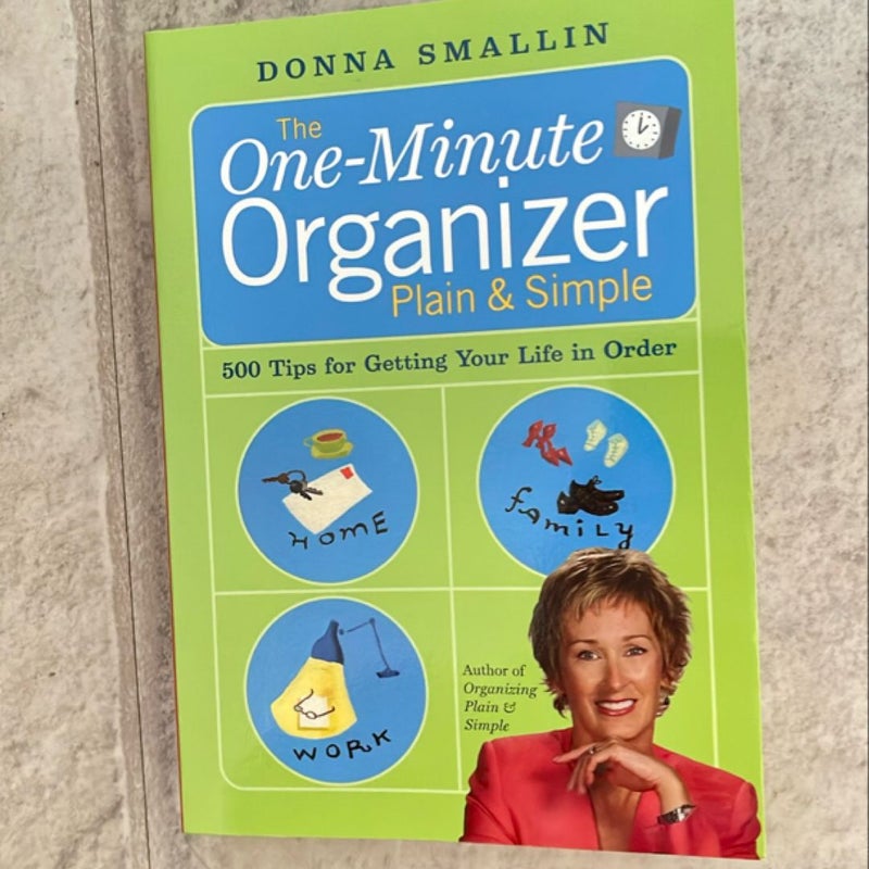 The One-Minute Organizer Plain and Simple