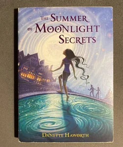 The Summer Of Moonlight Secrets