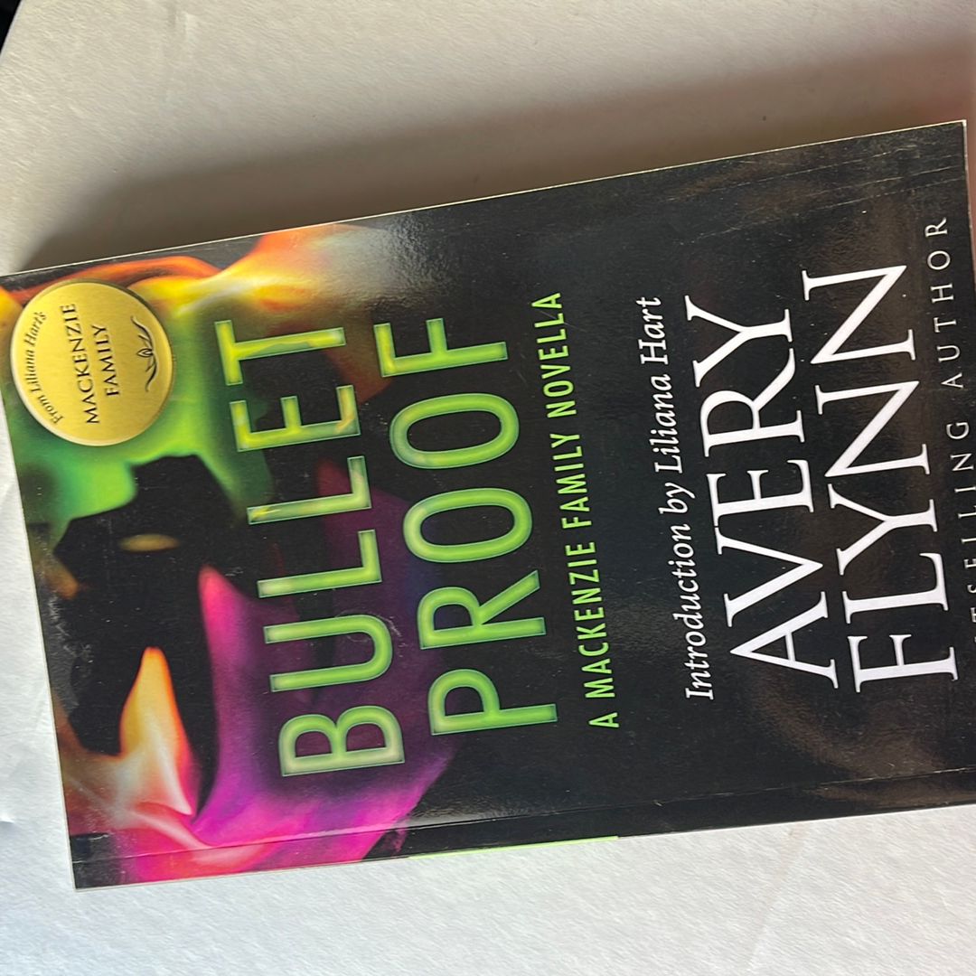 Bullet Proof: A Mackenzie Family Novella