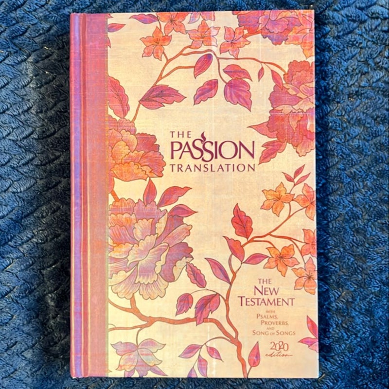 The Passion Translation New Testament (2020 Edition) HC Peony