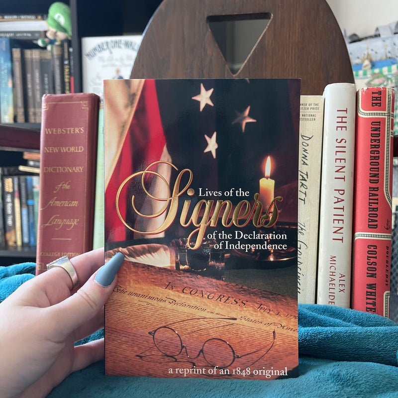 Lives of the Signers of the Declaration of Independence