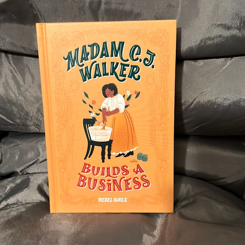 Madam C. J. Walker Builds a Business by Rebel Girls, Hardcover | Pangobooks