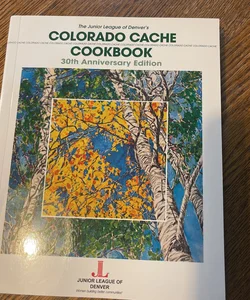 Colorado Cache Cookbook