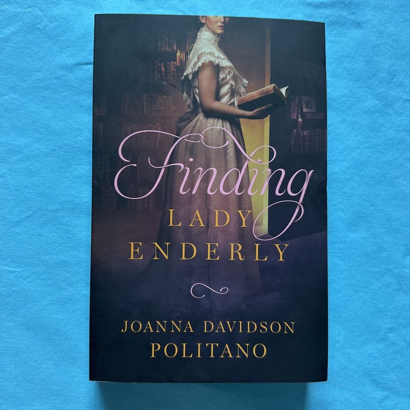 Finding Lady Enderly