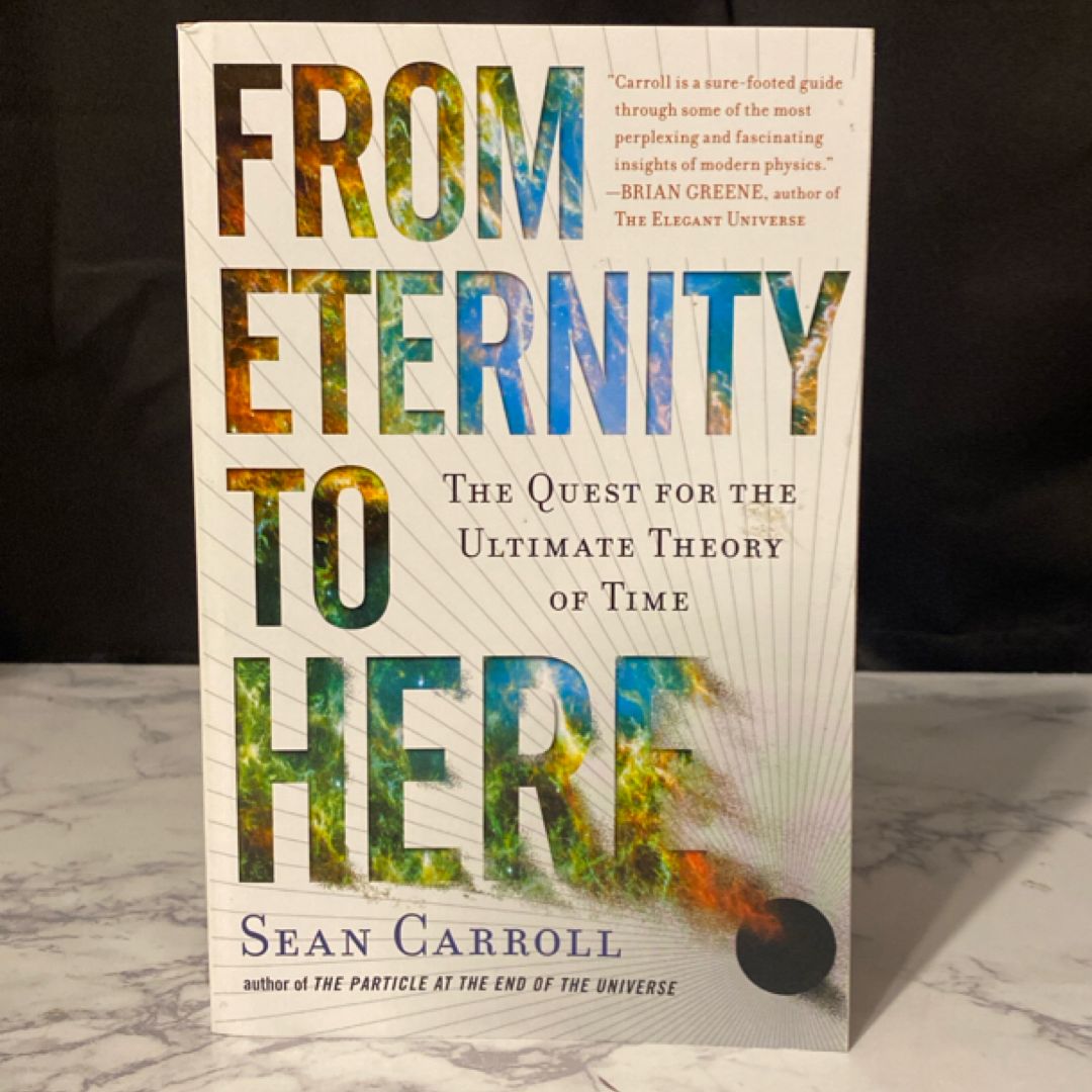 From Eternity to Here