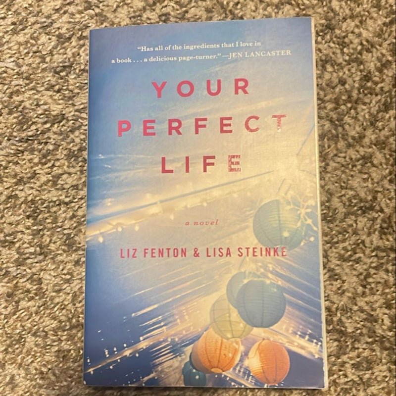 Your Perfect Life