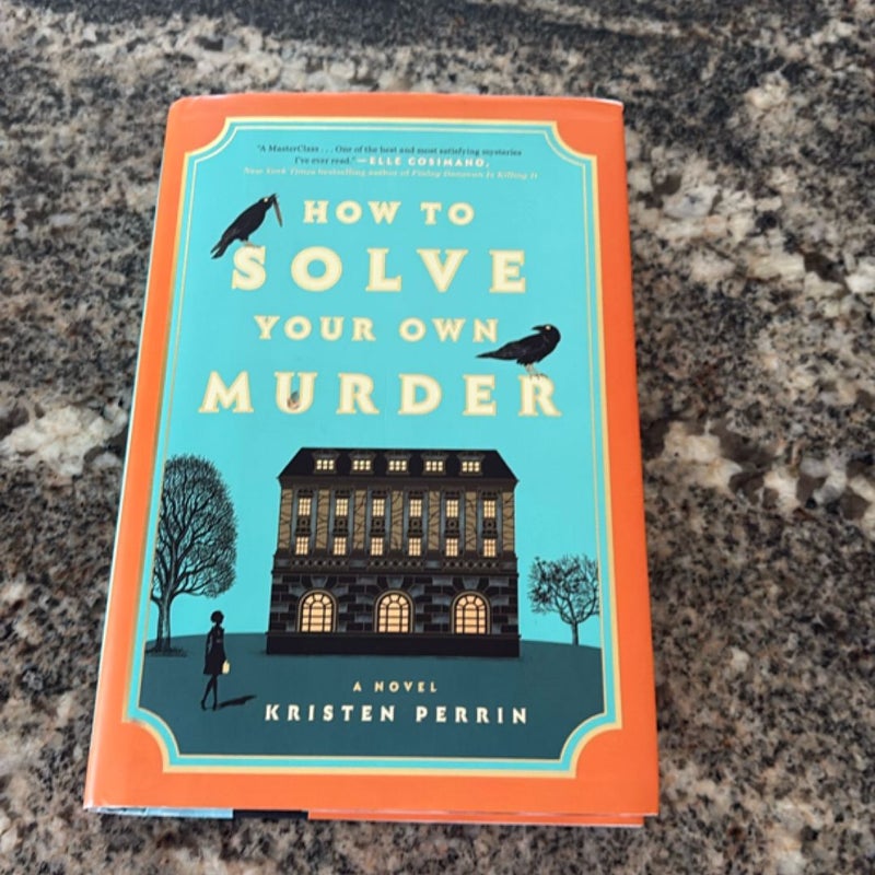 How to Solve Your Own Murder