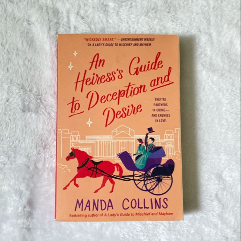 An Heiress's Guide to Deception and Desire