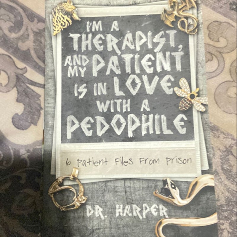 I'm a Therapist, and My Patient Is in Love with a Pedophile