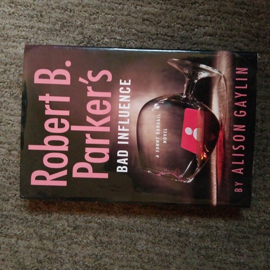 Robert B. Parker's Bad Influence