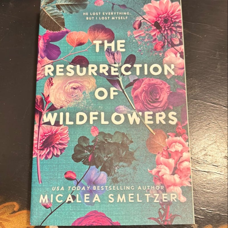 The Resurrection of Wildflowers