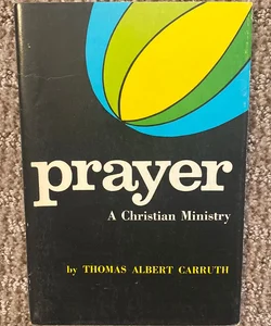 Prayer - A Christian Ministry 
