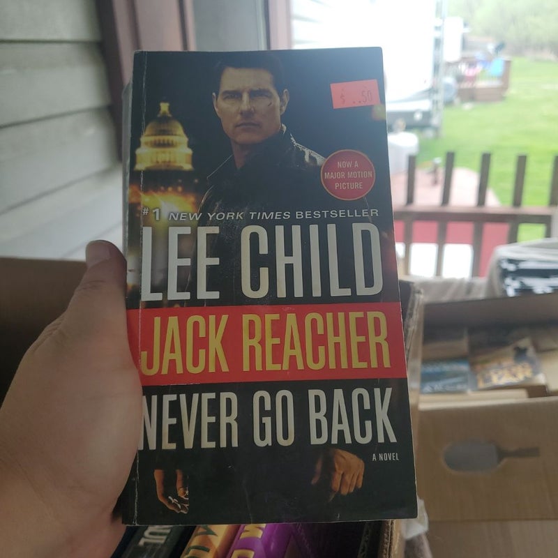 Jack Reacher: Never Go Back (Movie Tie-In Edition)