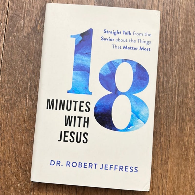 18 Minutes with Jesus