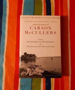 Collected Stories of Carson Mccullers
