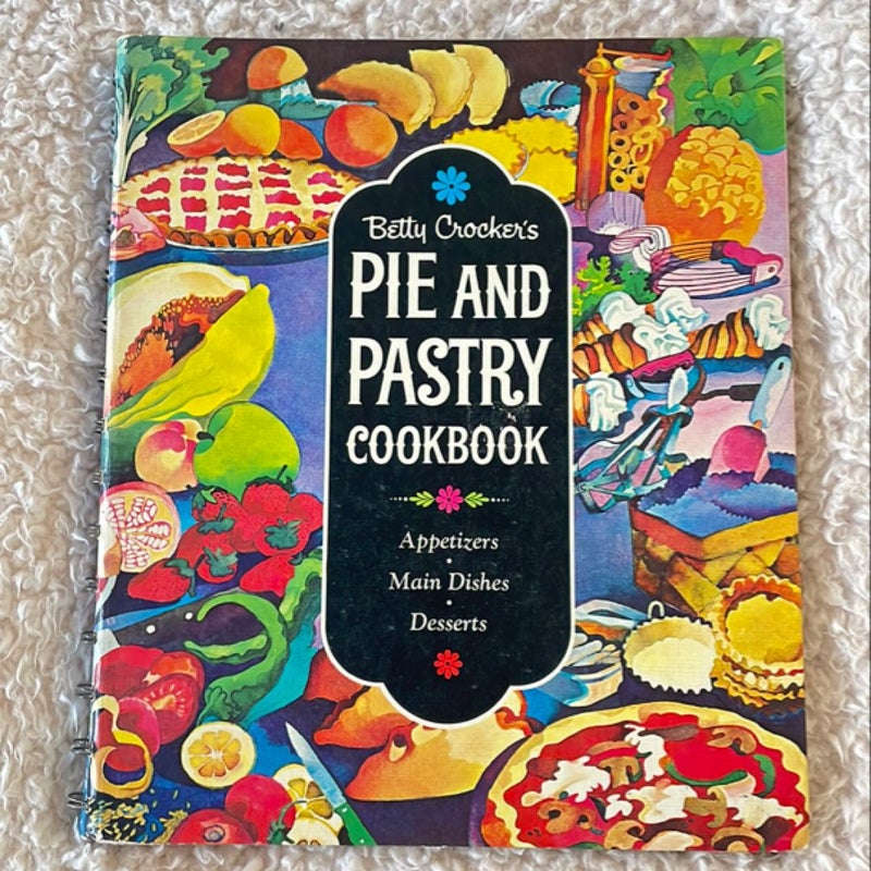 Betty Crocker’s Pie and Pastry Cookbook 