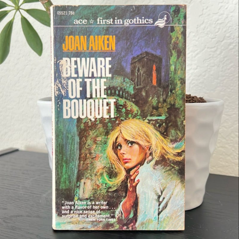 Beware the Bouquet