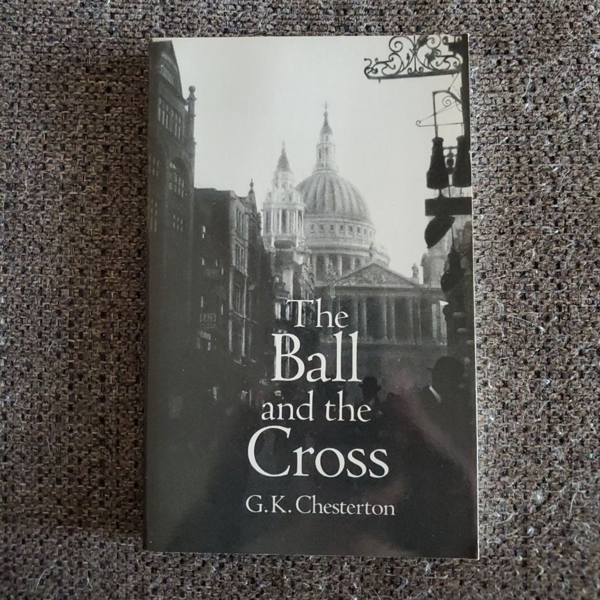The Ball and the Cross by G. K. Chesterton