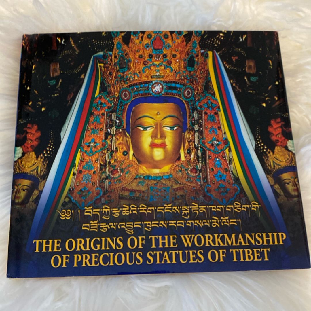 The origins of the workmanship of precious statues of tibet