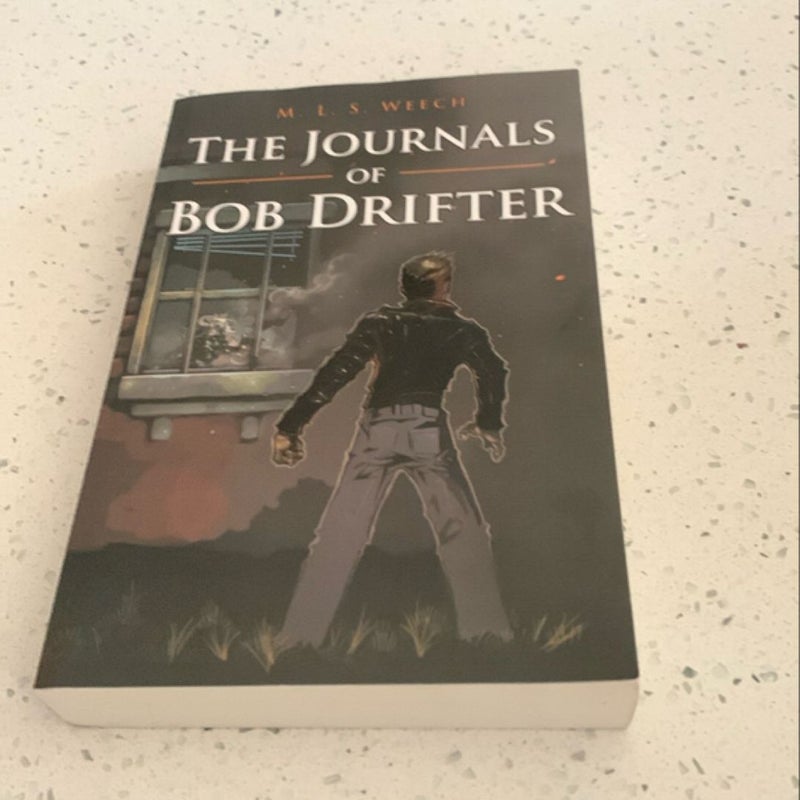 The Journals of Bob Drifter