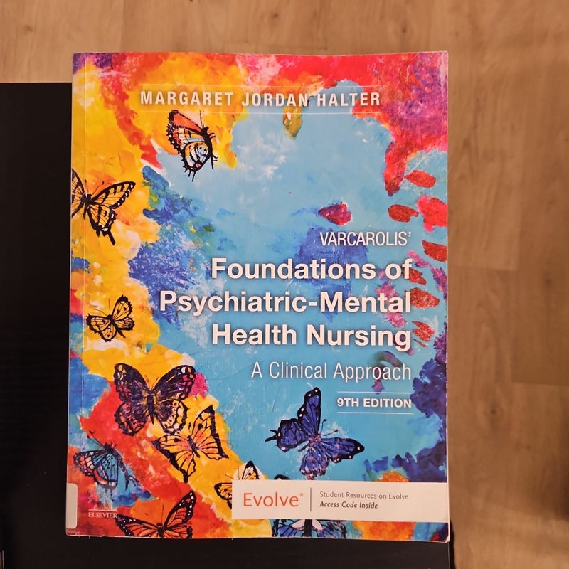 Varcarolis' Foundations of Psychiatric-Mental Health Nursing