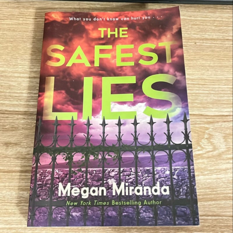 The Safest Lies