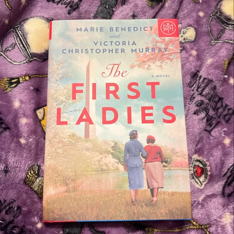 The First Ladies (BOTM edition)