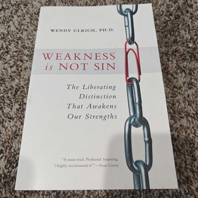 Weakness Is Not Sin