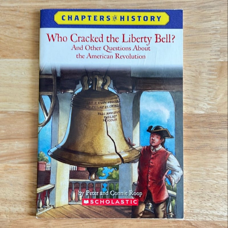 Who Cracked the Liberty Bell?