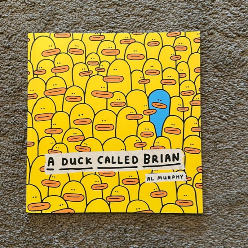 A Duck Called Brian
