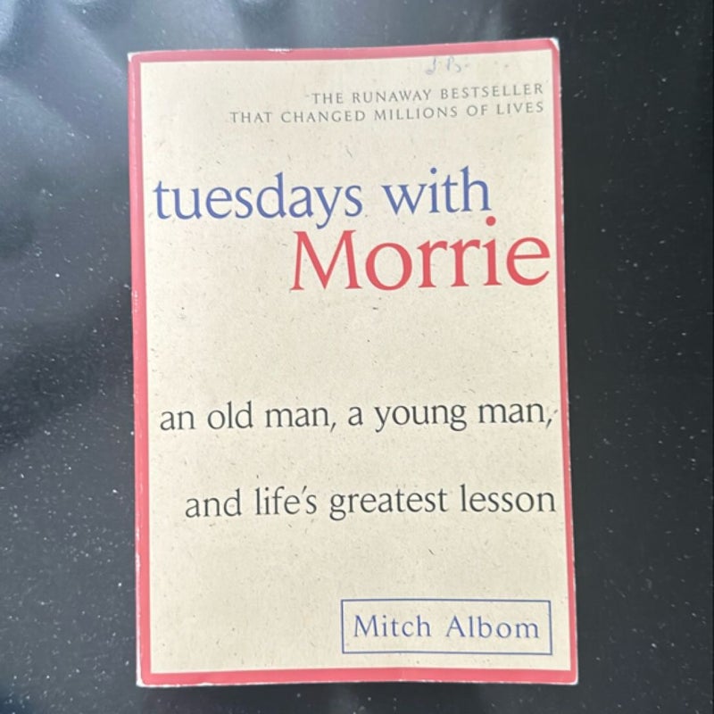 Tuesdays with Morrie