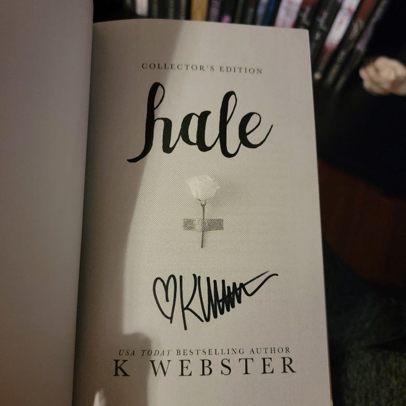 Hale by K Webster Collector's purchases Edition *Signed*