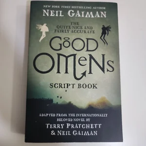 The Quite Nice and Fairly Accurate Good Omens Script Book