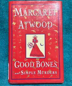 Good Bones and Simple Murders
