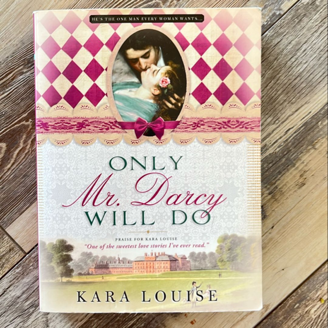 Only Mr. Darcy Will Do