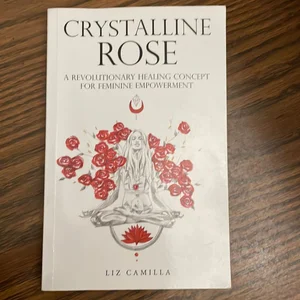 Crystalline Rose