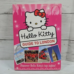 Hello Kittyrsquo;s Guide to London