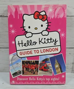 Hello Kitty's Guide to London
