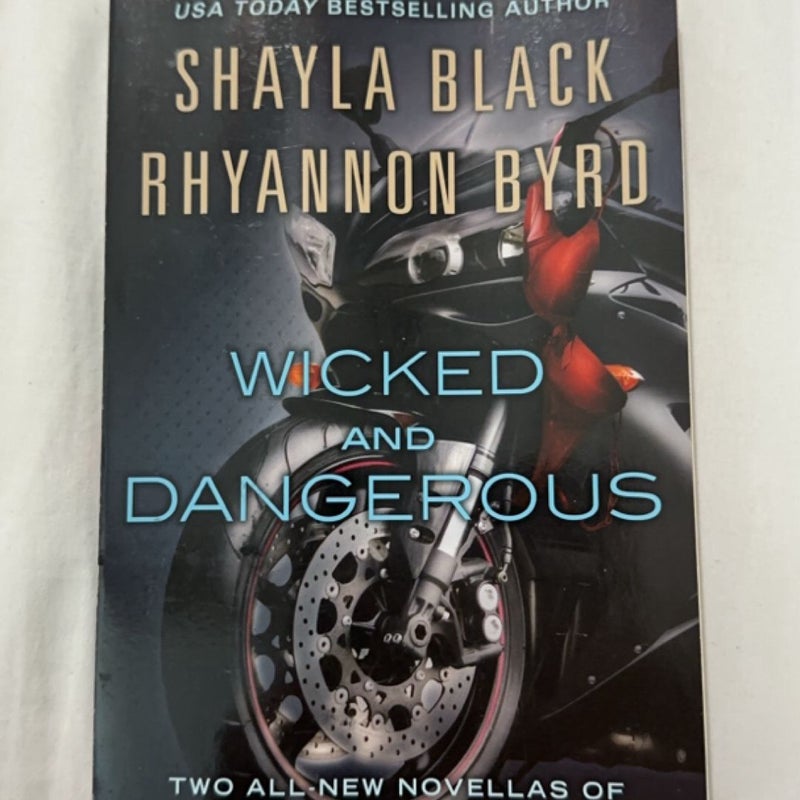 Wicked and Dangerous