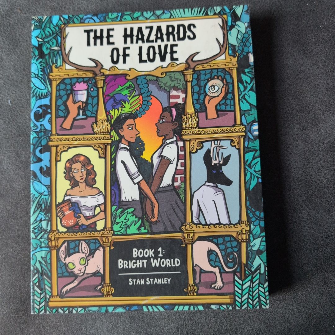 The Hazards of Love Vol. 1