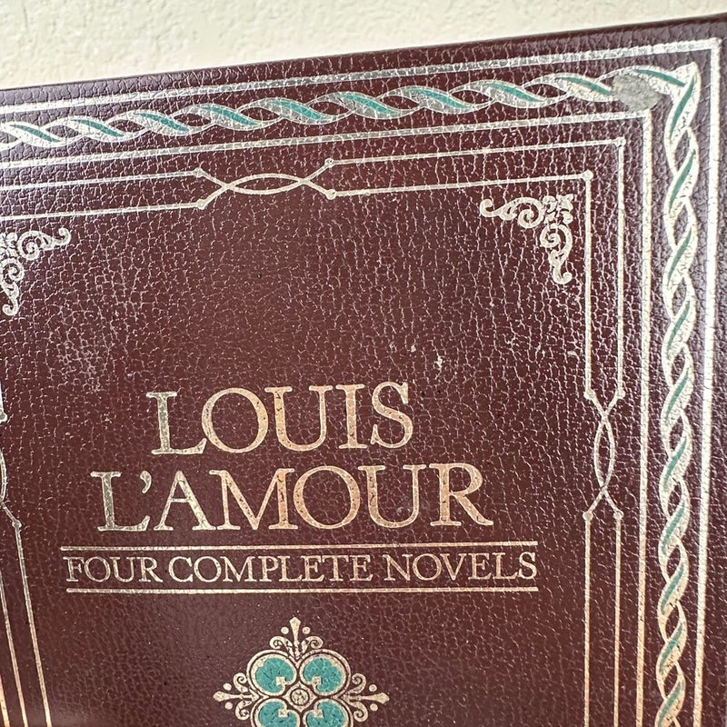 Louis L’amour: Four Complete Novels 