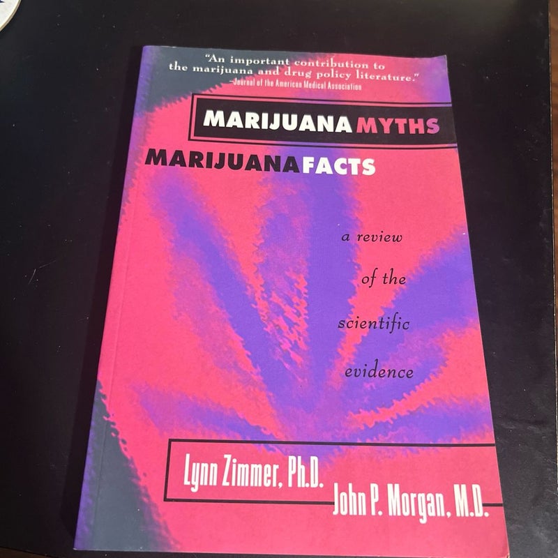 Marijuana Myths Marijuana Facts