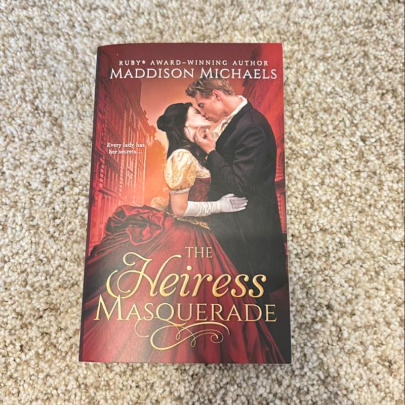 The Heiress Masquerade