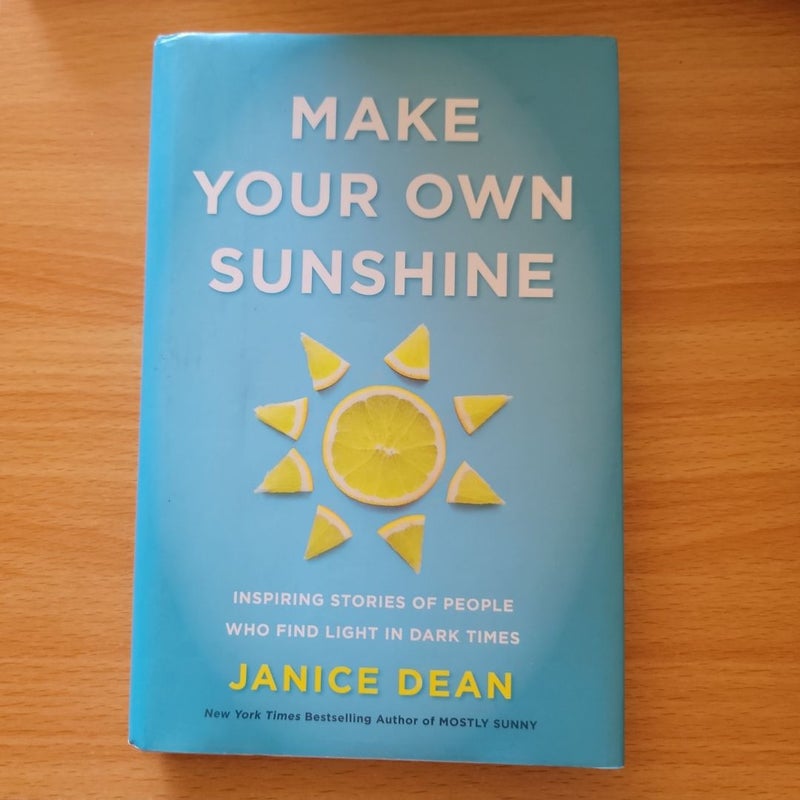 Make Your Own Sunshine